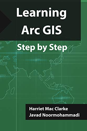 Learning Arc GIS: Step by Step (1)